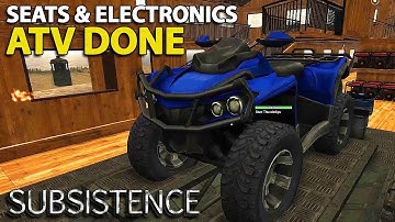 ATV SEAT & ELECTRONICS | S5 39 | Subsistence Gameplay | Alpha 60