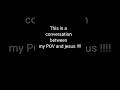 🔥this is conversation between you and jesuschrist 🔥#jesus#motivation#shorts