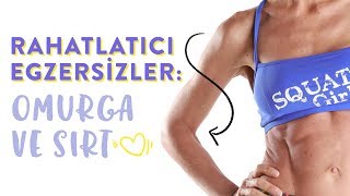 Rahatlatıcı Omurga ve Sırt Egzersizleri