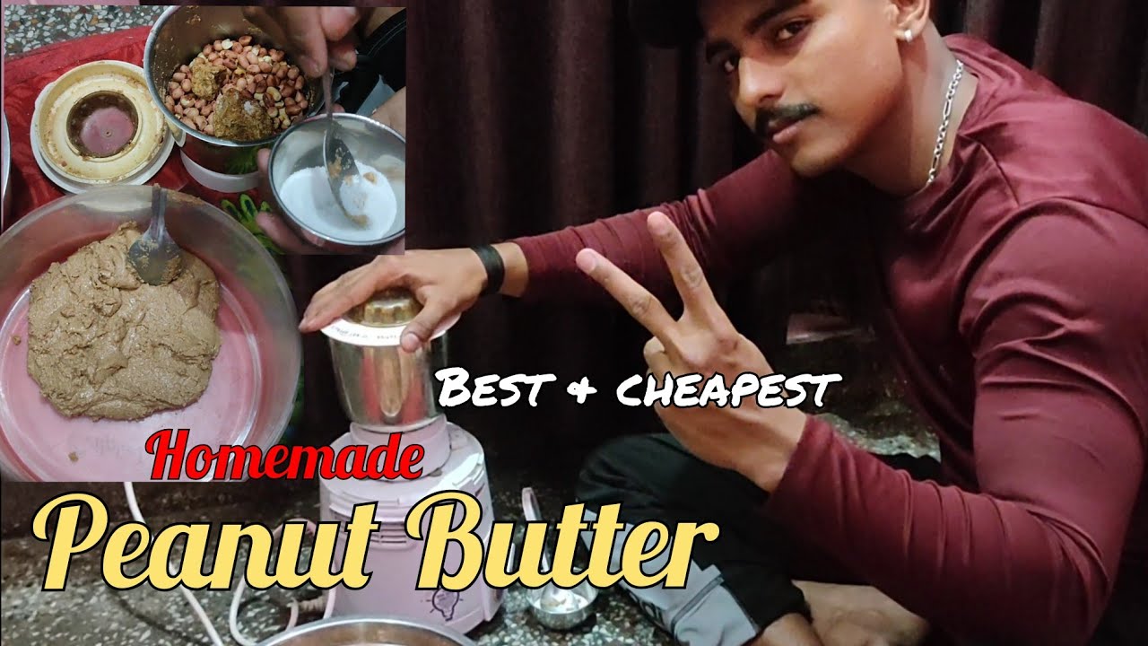 Best Peanut Butter Best source of protein 💪 Home Made Peanut