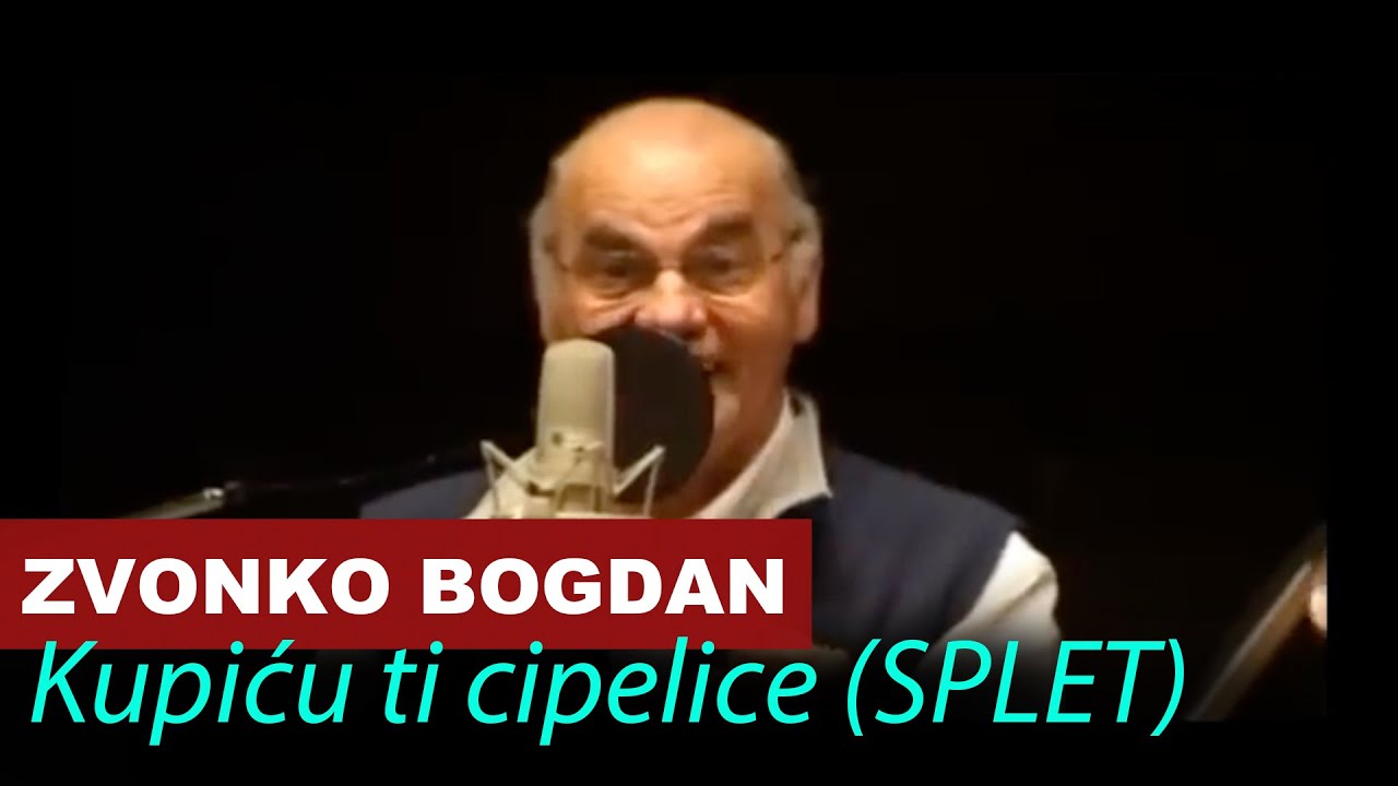 Zvonko Bogdan - Kupiću Ti Cipelice - Splet - Vojvodina Music