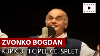 Zvonko Bogdan - Kupiću Ti Cipelice - Splet - Vojvodina Music chords