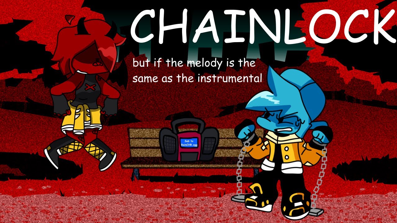 FNF Chainlock But If The Melody Is The Same As The Instrumental🎶(Chainlock BITMITSATI Cover)