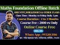 Maths Foundation Offline Batch 2024 - 25