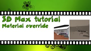 3D Max tutorial - Material override