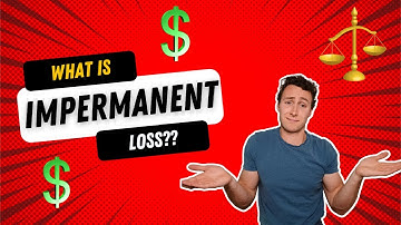 What is Impermanent Loss? Does it Matter? Learn Here!