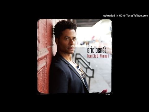 Eric Benet (+) What A Fool Believes