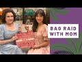 Bag Raid With Mom! | Ciara Sotto