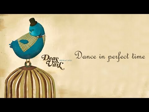 Deas Vail - Dance In Perfect Time