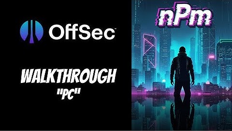 Offsec Proving Grounds Walkthrough - PC