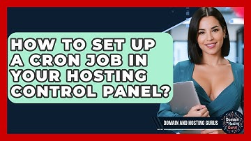 How To Set Up A Cron Job In Your Hosting Control Panel? - Domain And Hosting Gurus