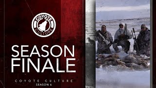 Coyote Hunting: 8 Coyotes - CC Season 6 E18 "Season Finale"