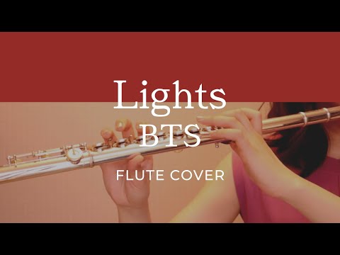 BTS (방탄소년단) - Lights (flute cover フルート)