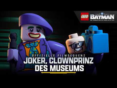 „Joker, Clownprinz des Museums“ - Filmsequenz aus LEGO® Batman™: Das Vermächtnis des Dunklen Ritters