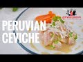 Peruvian Ceviche | Everyday Gourmet S8 E36