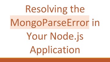 Resolving the MongoParseError in Your Node.js Application