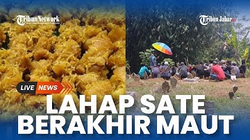 Mengungkap Sate Maut, Dua Orang Garut & Tasik Meninggal dan 15 Warga Dirawat Puskesmas & Klinik