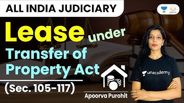 Lease under Transfer of Property Act (Sec. 105-117) | Apoorva Purohit | Judiciary Exams