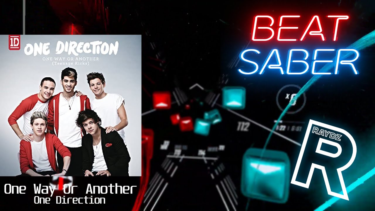 [Beat Saber] one way | One Direction - One Way Or Another (95.61%) | FC ...