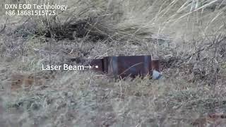 New application of Laser in EOD/UXO/ERW field