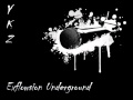 YKZ - Exflowsion Underground