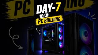 PC BUILD SERIES KA DAY-7#pcbuilding #pcbuildshorts #pcbuild #pcbuilder #pccomponents#pcbuilders #rtx