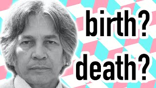 U.G. Krishnamurti - Are You Born? Can You Tell Me?
