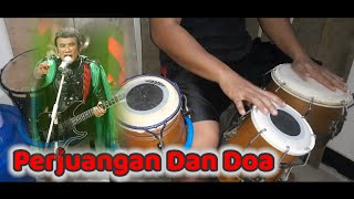 CEK SOUND Perjuangan Dan Doa - Original Cover Kendang