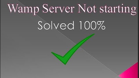 WAMP SERVER Not Starting Problem Solved.