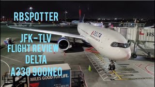 Delta A330 900neo Flight Review: New York JFK Airport To Tel Aviv Ben Gurion Airport TLV
