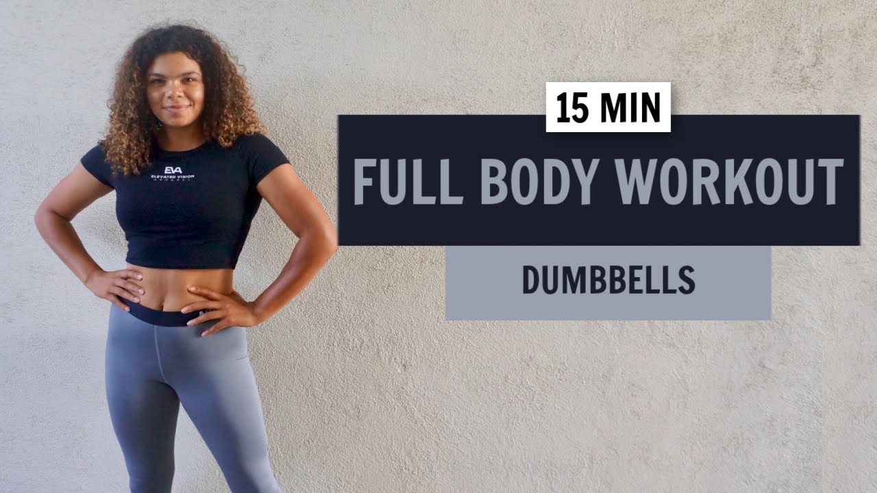 15 Min FULL BODY DUMBBELL WORKOUT | at home - YouTube