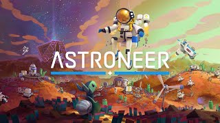 🔴LIVE So i played ASTRONEER. ep1