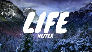 NEFFEX - Life ✨[Lyrics]