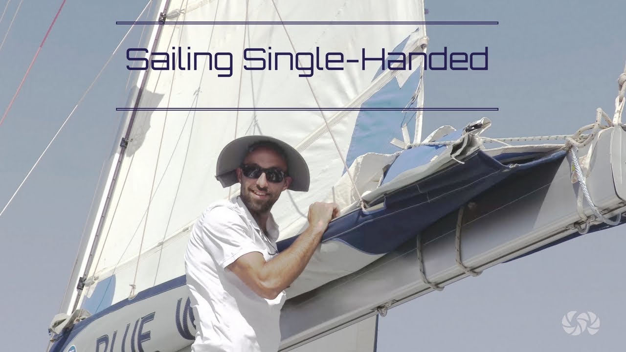 ⁣sailing single handed  | שייט | להפליג לבד | ללמוד לשוט | להשיט סירה לבד | ערוץ שייט