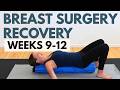 Strengthening Exercises After Breast Cancer Surgery | 9–12 Weeks (Step 3)