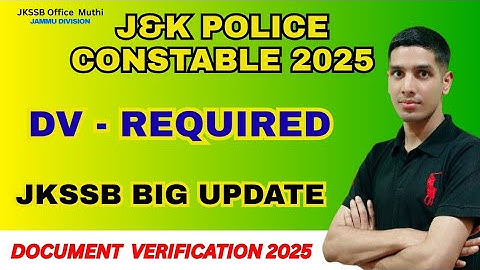 JKP Police Constable Document Verification Start | Final Stage Update by JKSSB🔥