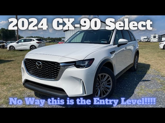 2024 Mazda CX-90 Select:There's NO WAY this is the ENTRY LEVEL