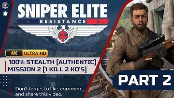 Sniper Elite Resistance [AUTHENTIC MODE] 100% Stealth Walkthrough - Mission 2 Dead Drop
