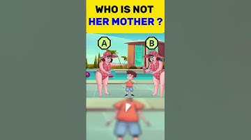 Who is not his mother 🤔❓😲#quiz #quizriddles #tiktok #shorts #animation #riddleaddict #funny