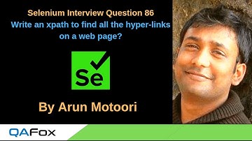 Selenium Interview Question 86 - Write an xpath to find all the hyperlinks on a web page?