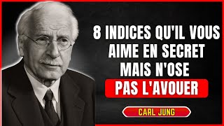 8 indices qu il vous aime en secret mais n ose pas l avouer Carl Jung