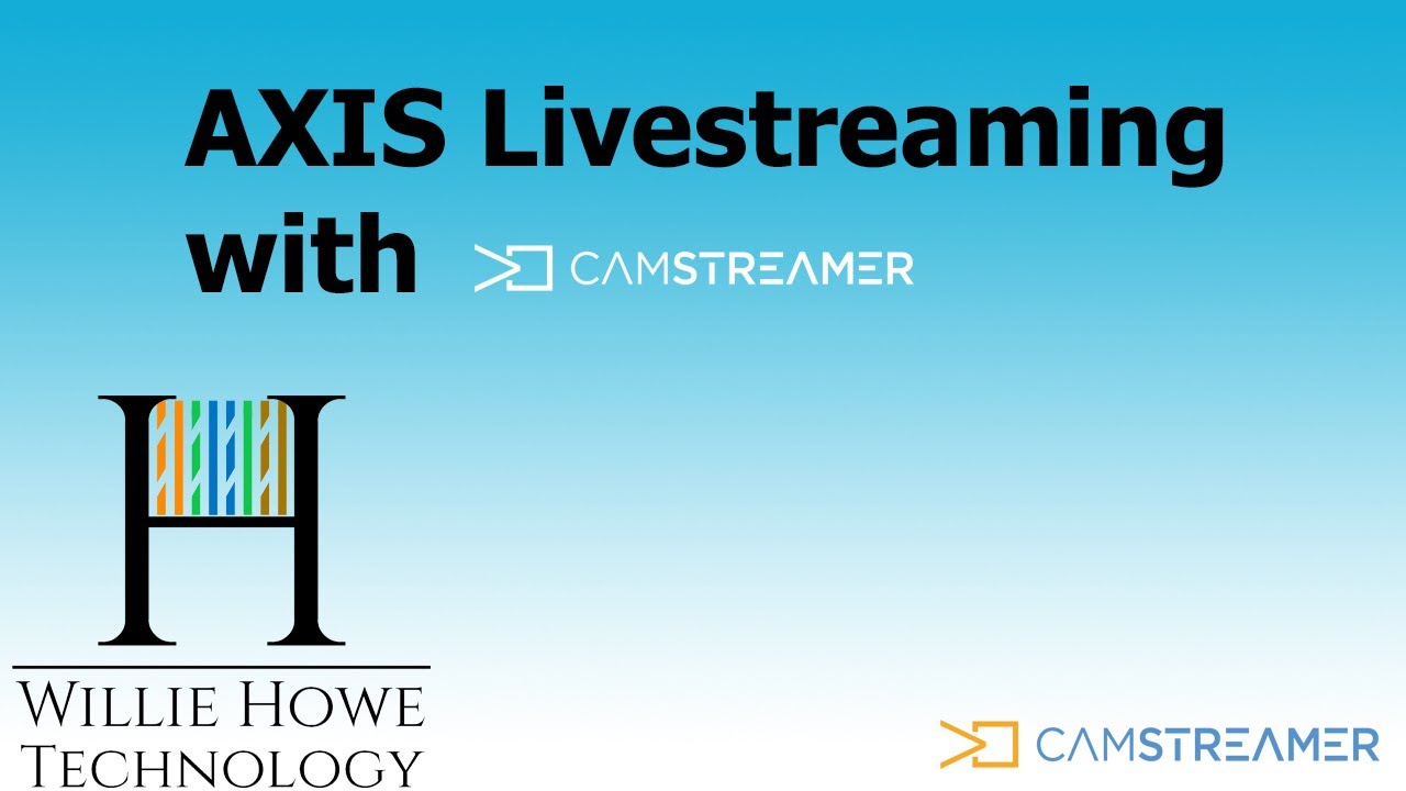 CamStreamer - Live streaming directly from your AXIS camera! - YouTube