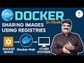 Ep 78/135 | Docker Hands-On Lab | Sharing Images Using Docker Hub Registry (Step by Step) In HIndi