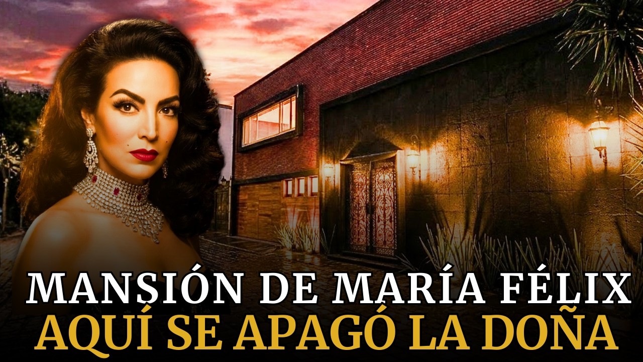 TRISTE HISTORIA DE LA MANSION DE MARIA FELIX 50 Años de SECRETOS, LUJOS Y PERDIDAS