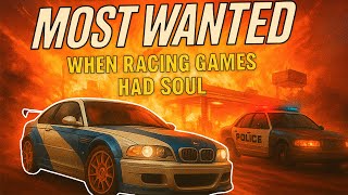 Need for Speed: Most Wanted (2005) — When Racing Games Had Soul