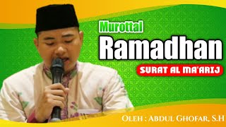 Murottal Ramadhan Indah : Surah Al-Ma'arij