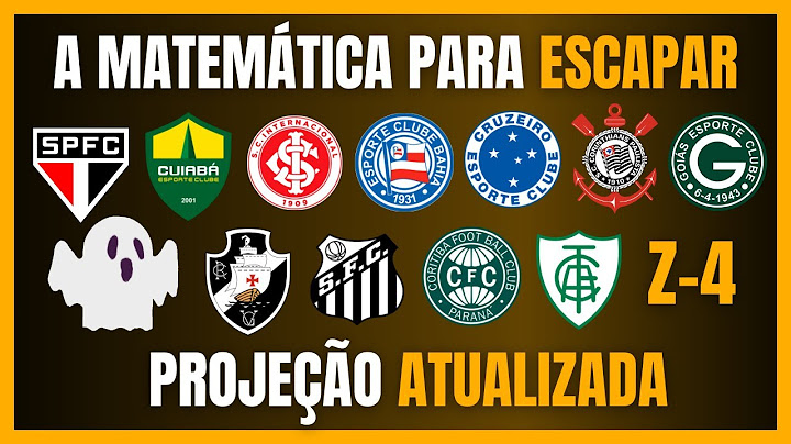 BRASILEIRÃO | Nova projeção para ESCAPAR do REBAIXAMENTO
