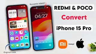 Convert To iPhone 15 Pro | Redmi & Poco Phones Convert To iPhone ❤️ Without Root and No Apk