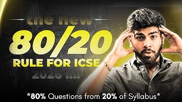 ICSE 2026 Biggest Update 🔥 | 80/20 Rule Revealed | Score 95% in Class 10 Boards Easily