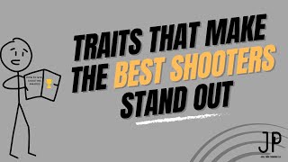 Traits That Make the Best Shooters Stand Out